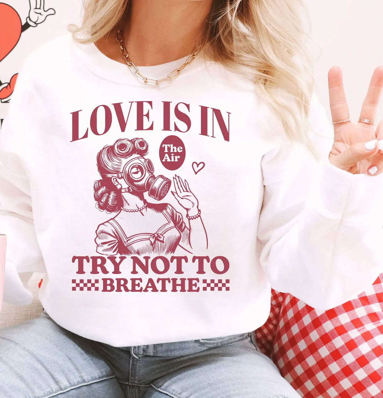 🖤 Love Is In The Air (Try Not To Breathe) Tee or Sweatshirt 🖤