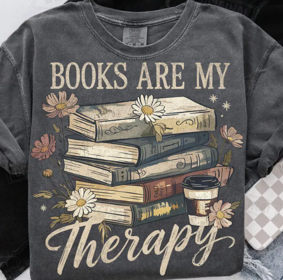 📚 Books Are My Therapy – Book Lover Tee or Sweatshirt 📚