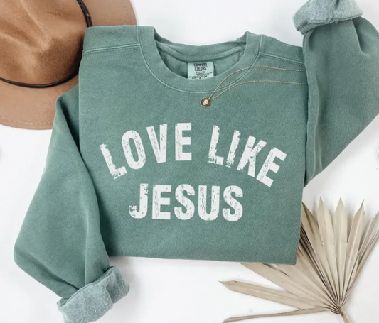 ✝️ Love Like Jesus – Faith Tee or Sweatshirt ✝️