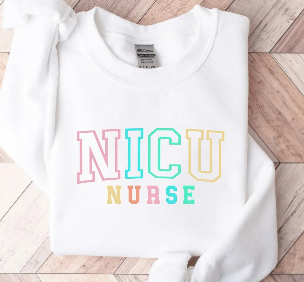 🩺 NICU Nurse –Tee or Sweatshirt 👶🏼👶🏽