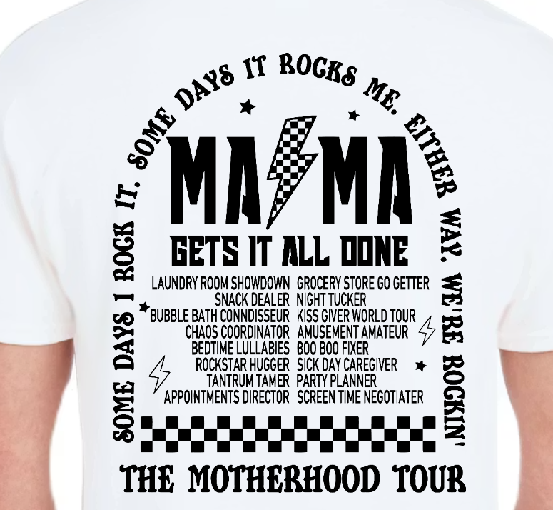 ⚡ Mama Gets It All Done BLACK LETTERING – Motherhood Tour Tee or Sweatshirt ⚡
