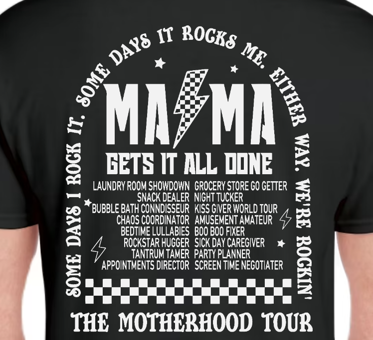 ⚡ Mama Gets It All Done WHITE LETTERING – Motherhood Tour Tee or Sweatshirt ⚡